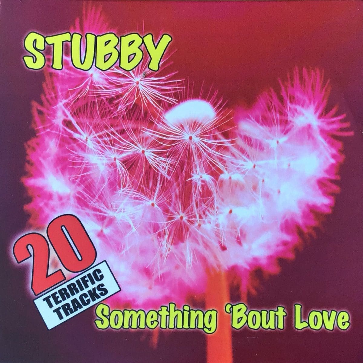 Stubby - Something 'Bout Love